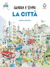 Guarda e scopri--La città